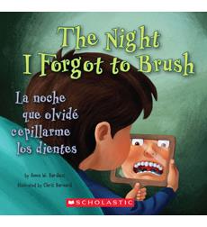 The Night I Forgot to Brush / La noche que olvidé cepillarme los dientes